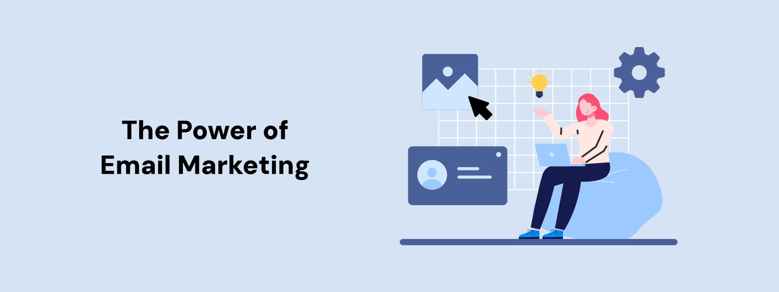 The Power Of Email Marketing