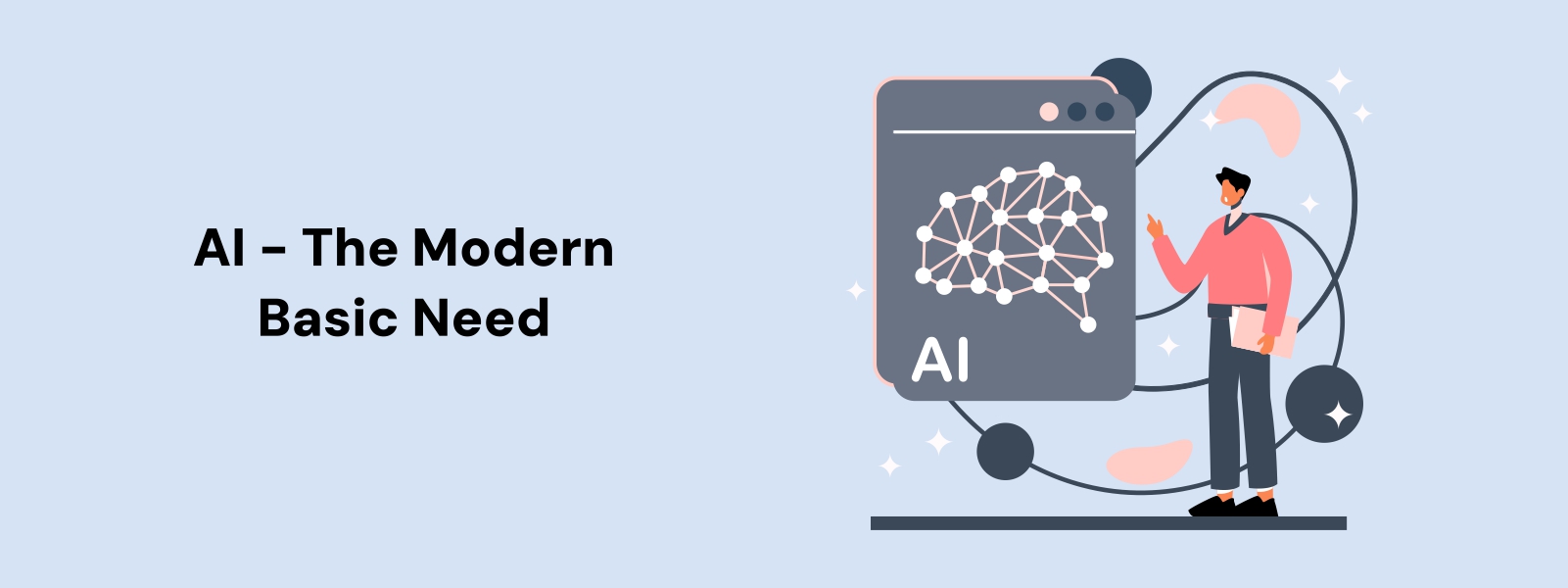 AI - The Modern Basic Need